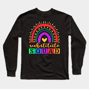 Teacher Rainbow Lover Back To School Sub Squad Long Sleeve T-Shirt